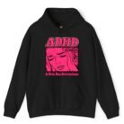 ADHD A Diva Has Distractions Hoodie