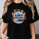 Admin Squad Organizing Chaos Since 2026 Shirt