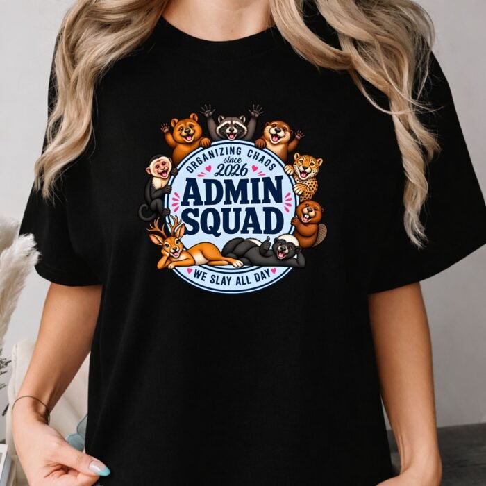 Admin Squad Organizing Chaos Since 2026 Shirt Admin Squad Organizing Chaos Since 2026 Shirt