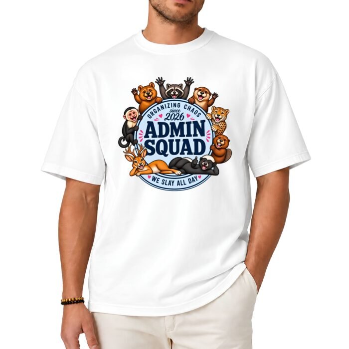 Admin Squad Organizing Chaos Since 2026 Shirt Admin Squad Organizing Chaos Since 2026 Shirt