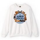 Admin Squad Organizing Chaos Since 2026 Sweatshirt