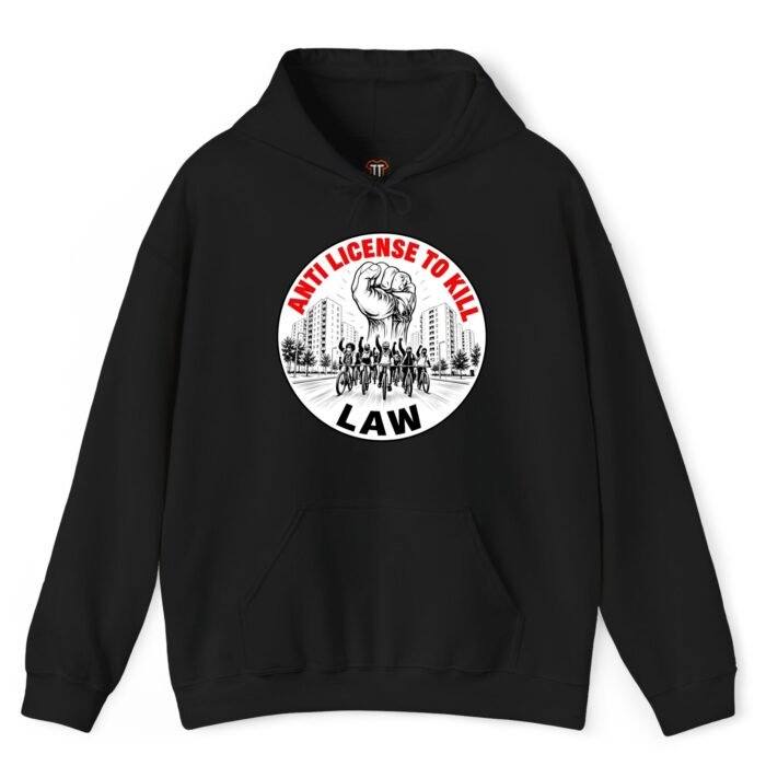 Anti License to Kill Law Hoodie Anti License to Kill Law Hoodie