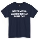 Never Miss A Cam Schlittler Bump Day Shirt