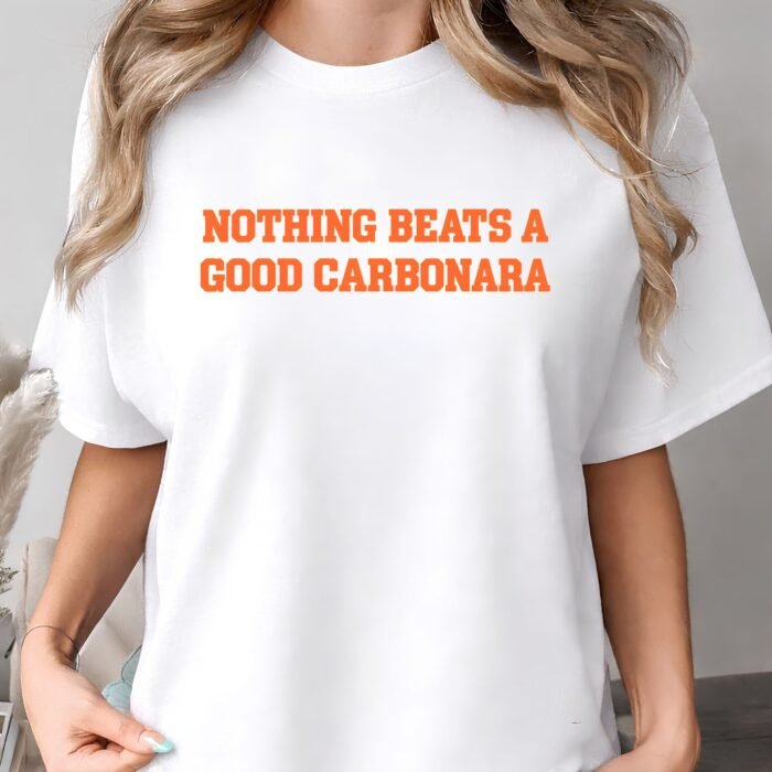 Nothing Beats a Good Carbonara Shirt
