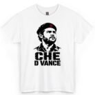 Che D Vance Che Guevara Parody Shirt