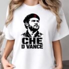 Che D Vance Che Guevara Parody Shirt