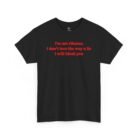I'm not Rihanna T-Shirt