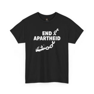 End Apartheid T-Shirt End Apartheid T-Shirt