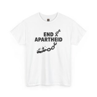 End Apartheid Shirt