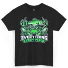 Everything Except Perch Shirt