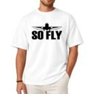 So Fly Airplane Shirt for Flight Attendants, Pilots & Cabin Crew
