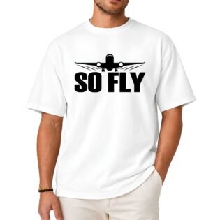 So Fly Airplane Shirt for Flight Attendants, Pilots & Cabin Crew