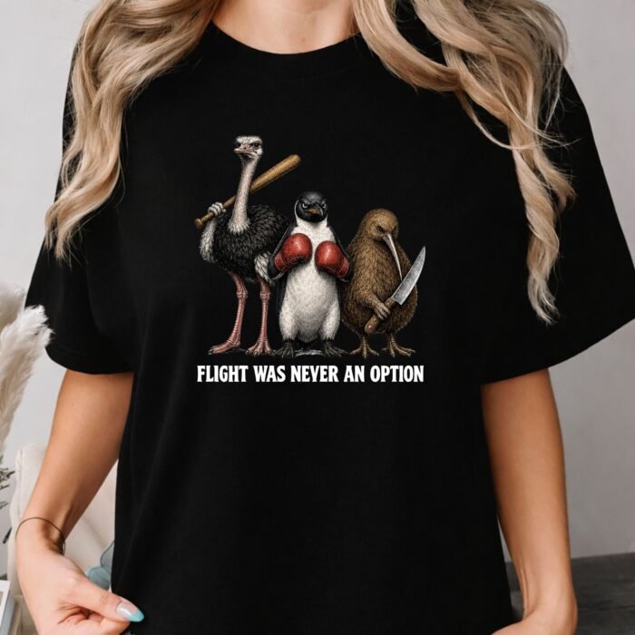 Flight Was Never an Option Shirt