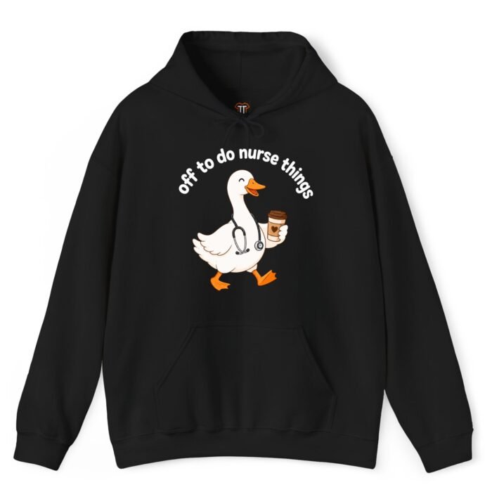 Off to Do Nurse Things Hoodie Off to Do Nurse Things Hoodie