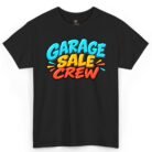 Garage Sale Crew Shirt
