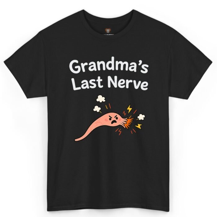 Grandma's Last Nerve Shirt Grandma's Last Nerve Shirt