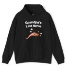 Grandpa's Last Nerve Hoodie