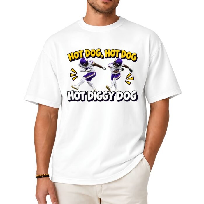 Hot Dog Hot Dog Hot Diggity Dog Minnesota Vikings Shirt Hot Dog Hot Dog Hot Diggity Dog Minnesota Vikings Shirt
