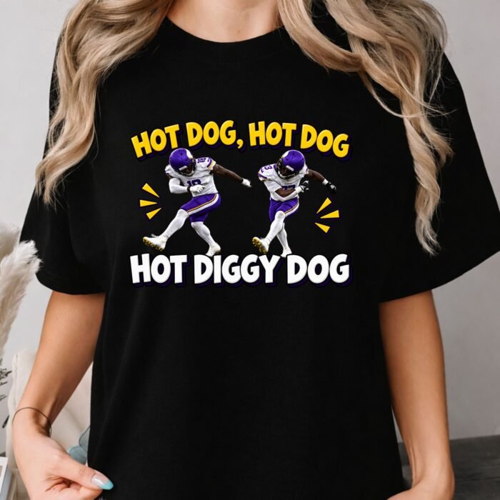 Hot Dog Hot Dog Hot Diggity Dog Minnesota Vikings Shirt Hot Dog Hot Dog Hot Diggity Dog Minnesota Vikings Shirt