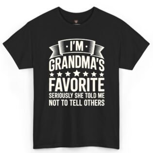 I'm Grandma's Favorite Shirt