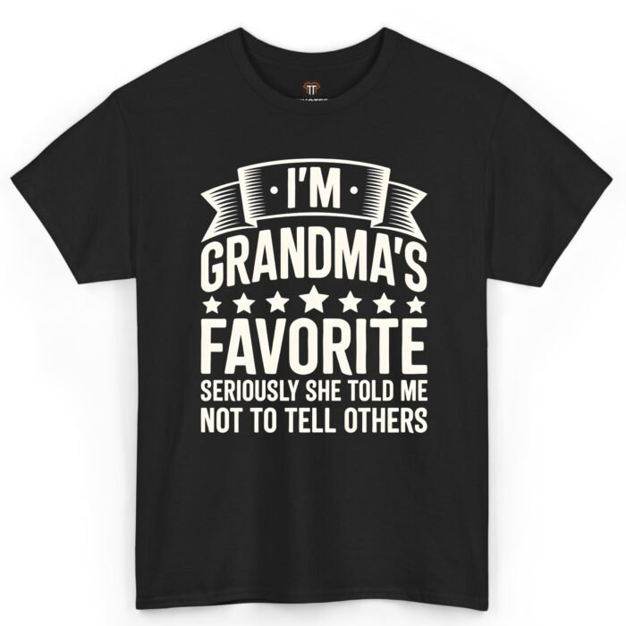 I'm Grandma's Favorite Shirt I'm Grandma's Favorite Shirt