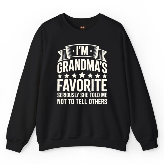 I'm Grandma's Favorite Sweatshirt I'm Grandma's Favorite Sweatshirt
