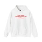I'm not Rihanna Hoodie