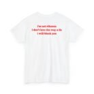I'm not Rihanna Shirt