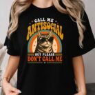 Call Me Antisocial But Please Don't Call Me Cat Shirt