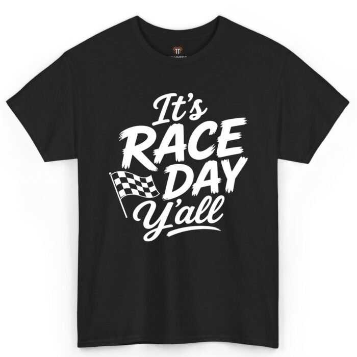 It's Race Day Y'all Shirt It's Race Day Y'all Shirt