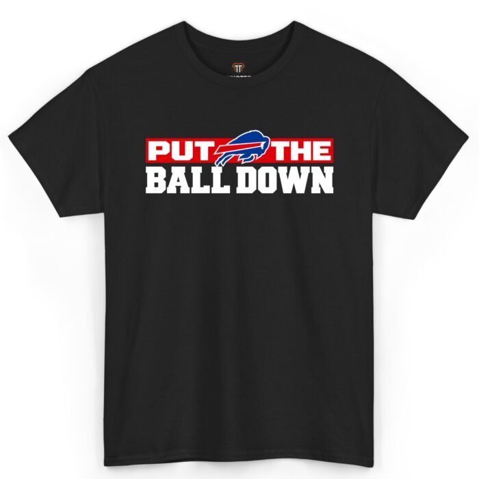 Joe Brady Put The Ball Down Buffalo Football Shirt Joe Brady Put The Ball Down Buffalo Football Shirt