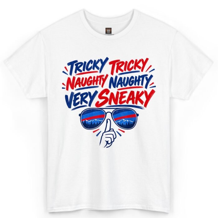 Josh Allen Tricky Tricky Naughty Naughty Very Sneaky Shirt Josh Allen Tricky Tricky Shirt