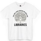 The Only Data Centers We Need Are Libraries Shirt