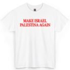 Make Israel Palestina Again Shirt