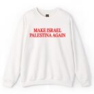 Make Israel Palestina Again Sweatshirt