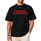 Make Israel Palestina Again Shirt