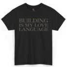Mark Zuckerberg Building Is My Love Language Shirt