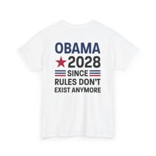 Back view of white T-shirt with Obama 2028 Since Rules Don’t Exist Anymore print