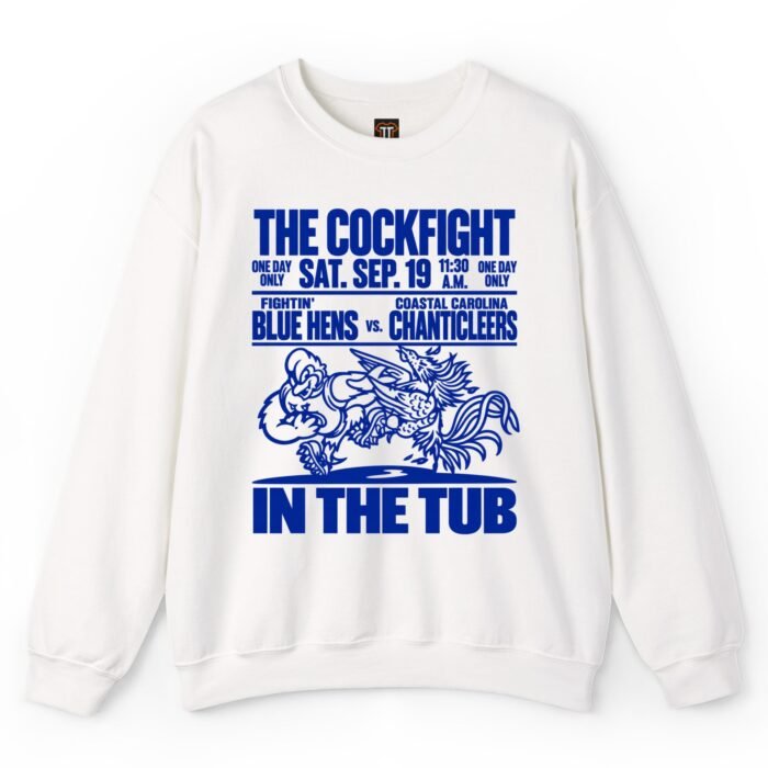 Delaware Football The Cockfight In The Tub 2026 Sweatshirt