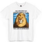 The Lion Is Depressed Shirt
