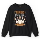 Tired Moms Club Goose Sweatshirt