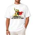 We Annotate at Dawn Shirt