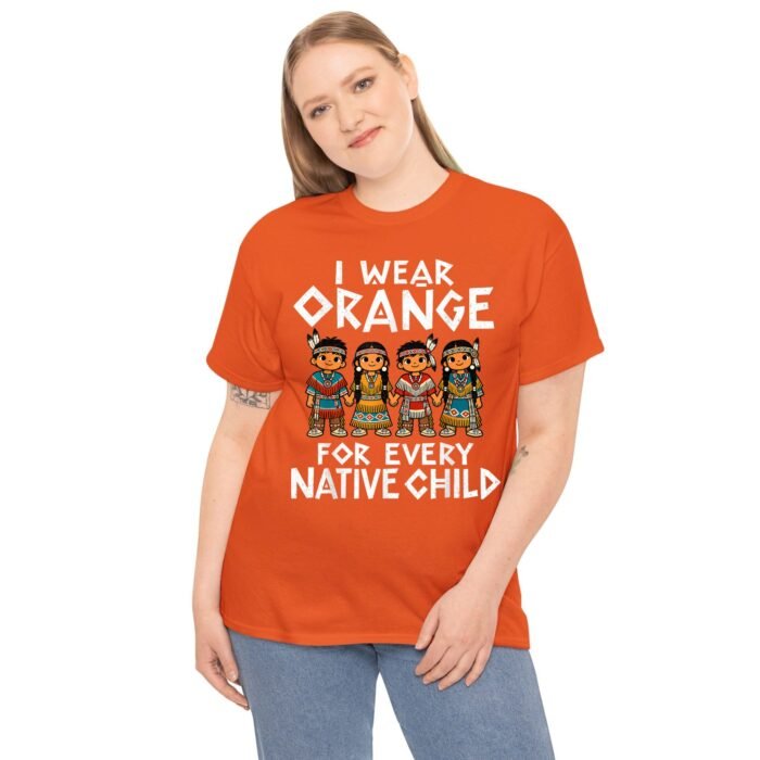 I Wear Orange for Every Native Child Shirt I Wear Orange for Every Native Child Shirt