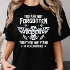 You Are Not Forgotten Orange Shirt Day Shirt