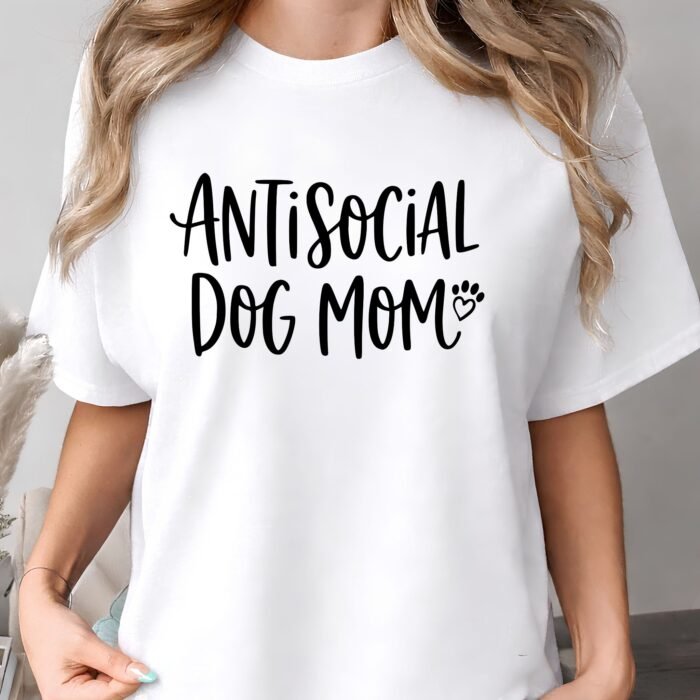 Antisocial Dog Mom Shirt Antisocial Dog Mom Shirt