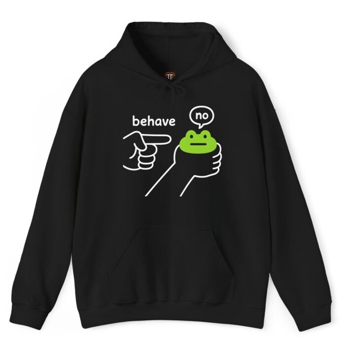 Behave No Frog Hoodie Behave No Frog Hoodie