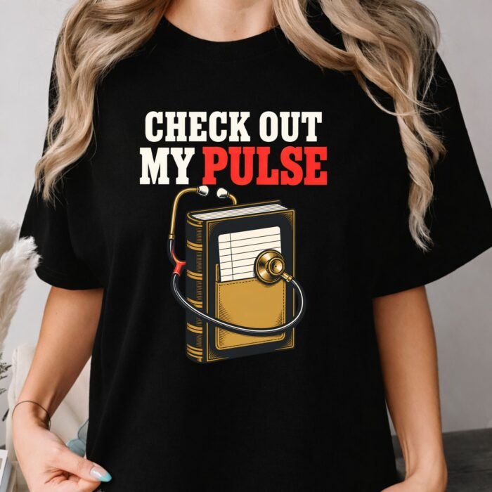 Check Out My Pulse Nurse Book Lover Shirt Check Out My Pulse Nurse Book Lover Shirt