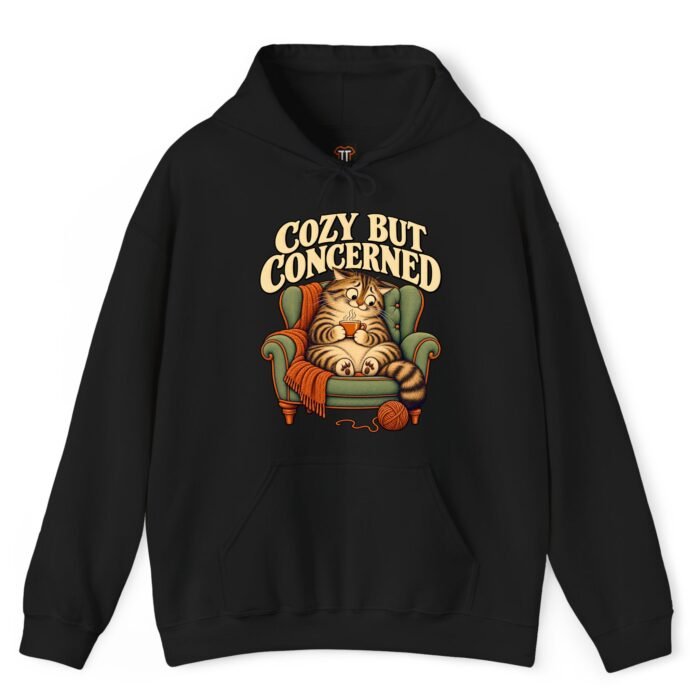Cozy But Concerned Cat Lover Hoodie Cozy But Concerned Cat Lover Hoodie