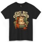Cozy But Concerned Cat Lover Shirt