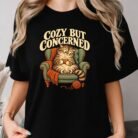 Cozy But Concerned Cat Lover Shirt